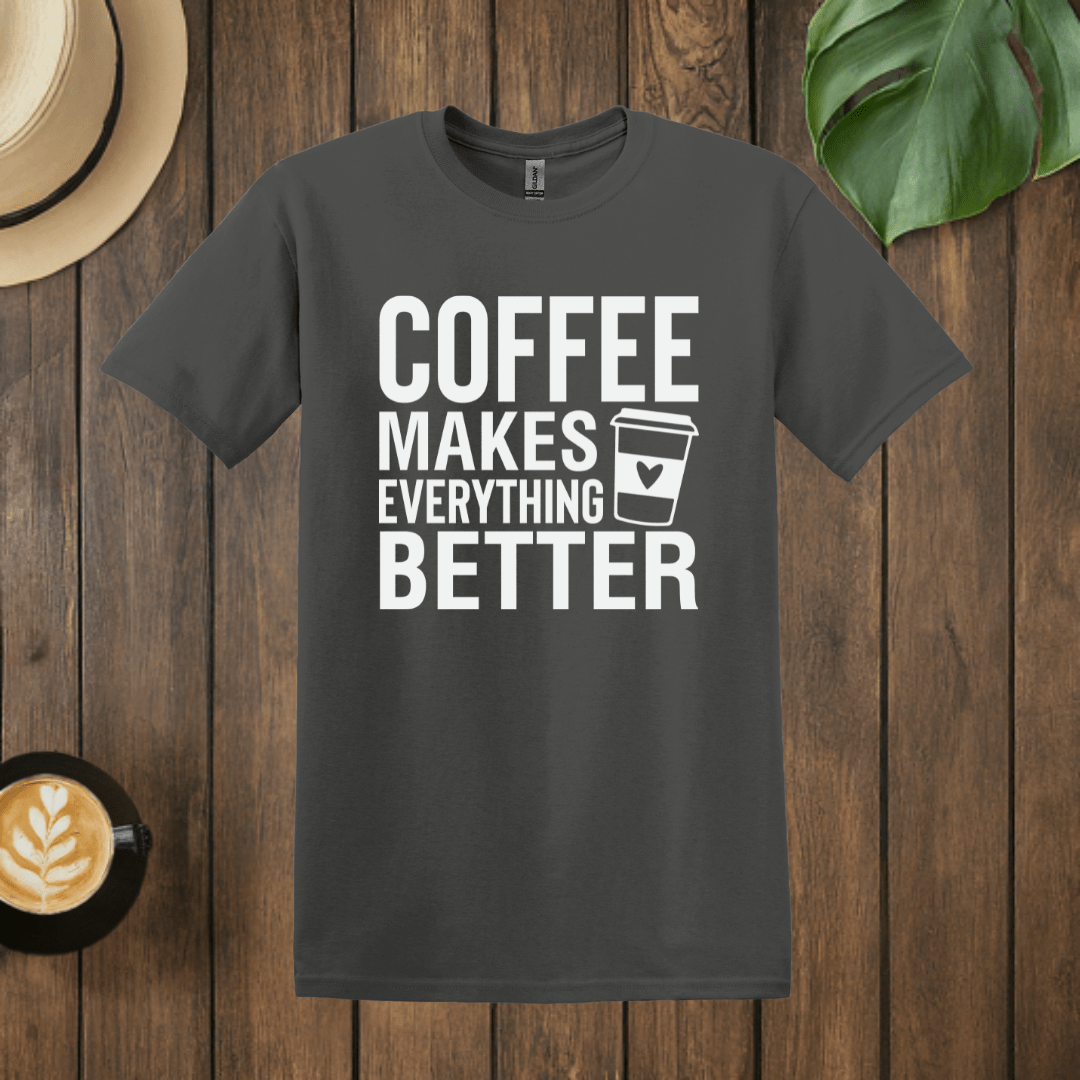 Printify T-Shirt Charcoal / S Coffee Makes Everything Better T shirt