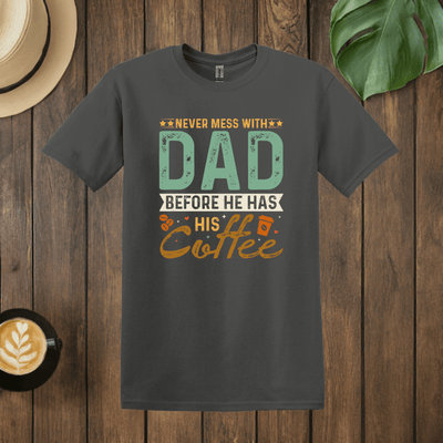 Printify T-Shirt Charcoal / S Don't Mess with Dad T shirt