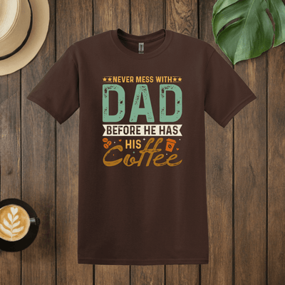 Printify T-Shirt Dark Chocolate / S Don't Mess with Dad T shirt