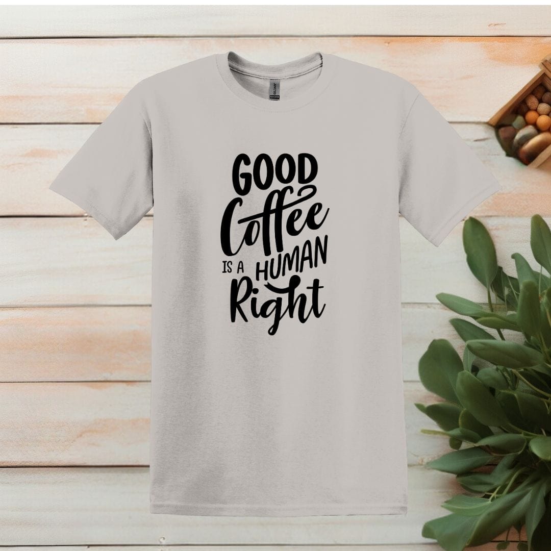 Printify T-Shirt Ice Grey / S Good Coffee is a Human RightT shirt