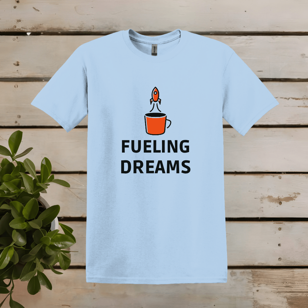 Printify T-Shirt Light Blue / S Fueling Dreams T shirt