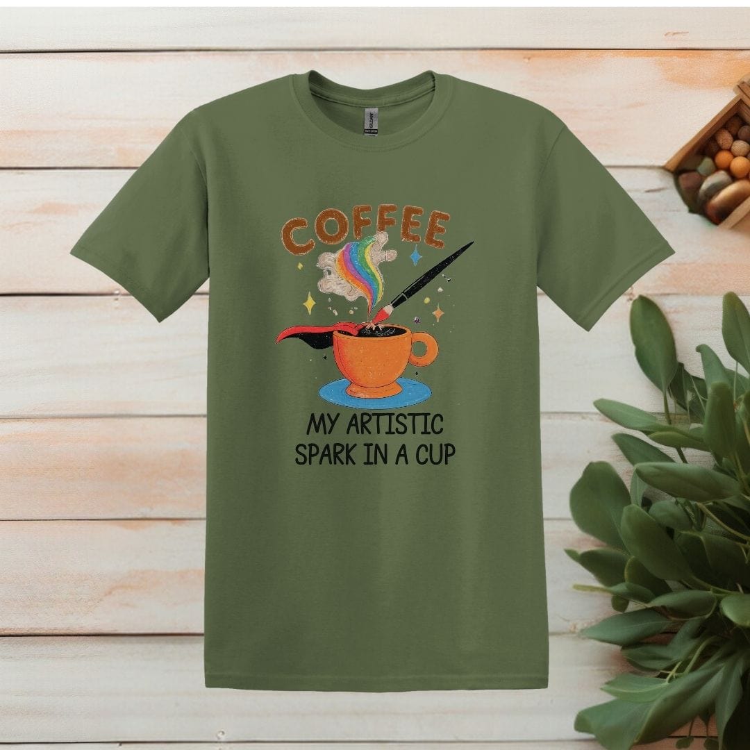 Printify T-Shirt Military Green / S Coffee: My artistic Spark T shirt