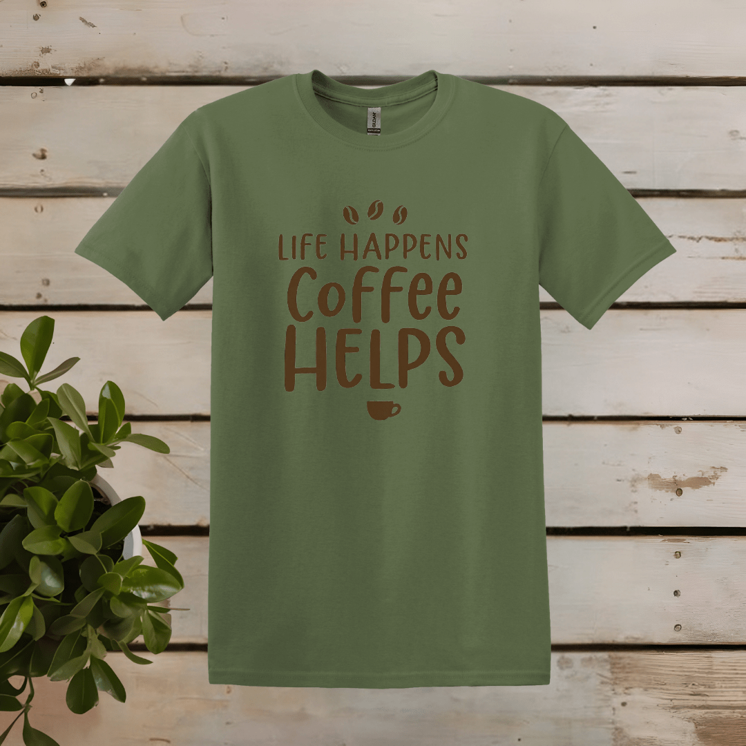 Printify T-Shirt Military Green / S Life happens, Coffee Helps T Shirt