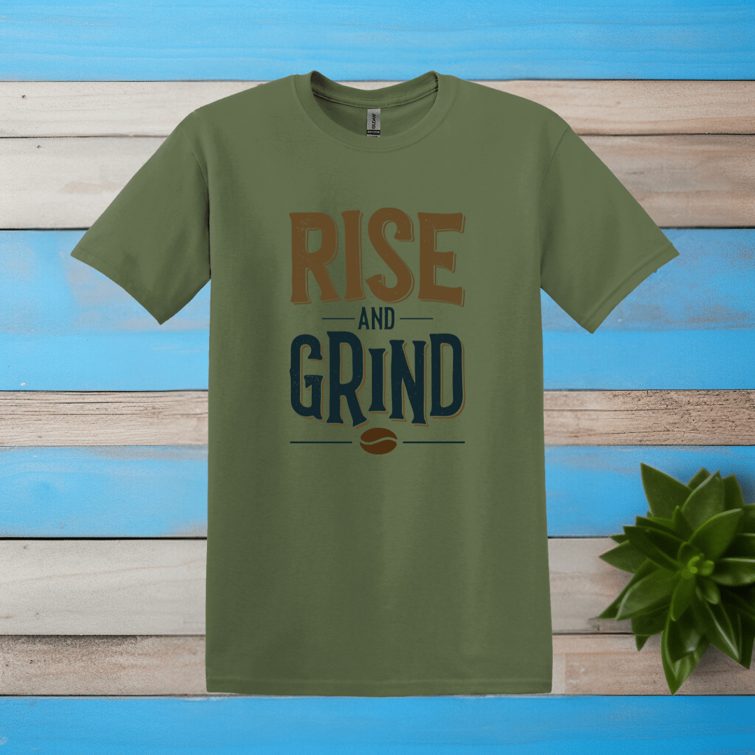 Printify T-Shirt Military Green / S Rise and Grind T shirt