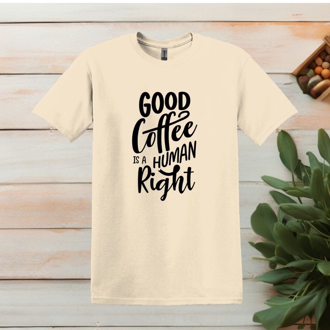 Printify T-Shirt Natural / S Good Coffee is a Human RightT shirt