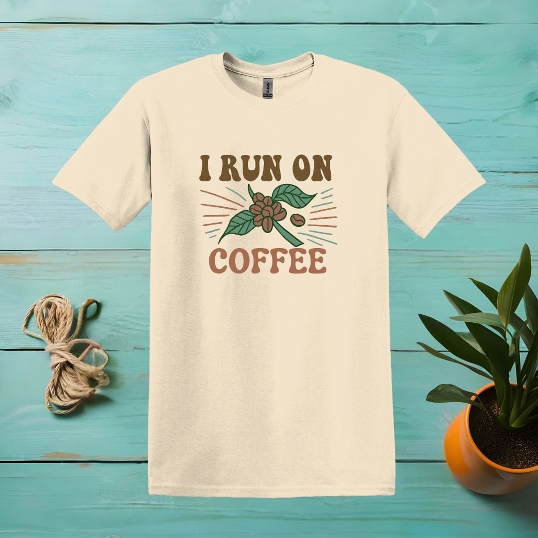 Printify T-Shirt Natural / S I Run On Coffee T shirt