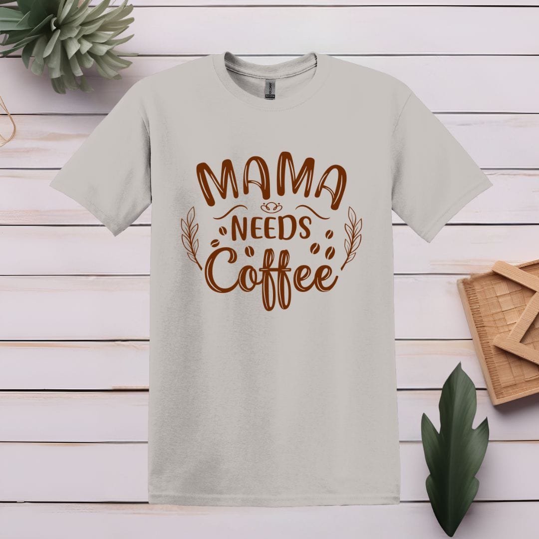 Printify T-Shirt S / Ice Grey Mama Needs Coffee T shirt