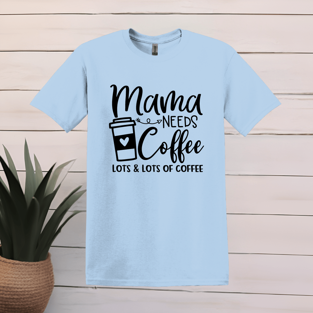 Printify T-Shirt S / Light Blue Mama Needs Coffee Word Art T shirt