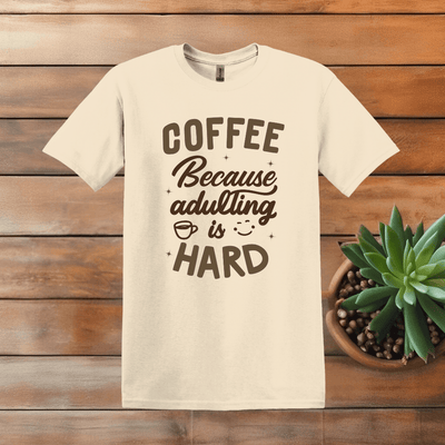 Printify T-Shirt S / Natural Adulting Is Hard Word Art T shirt