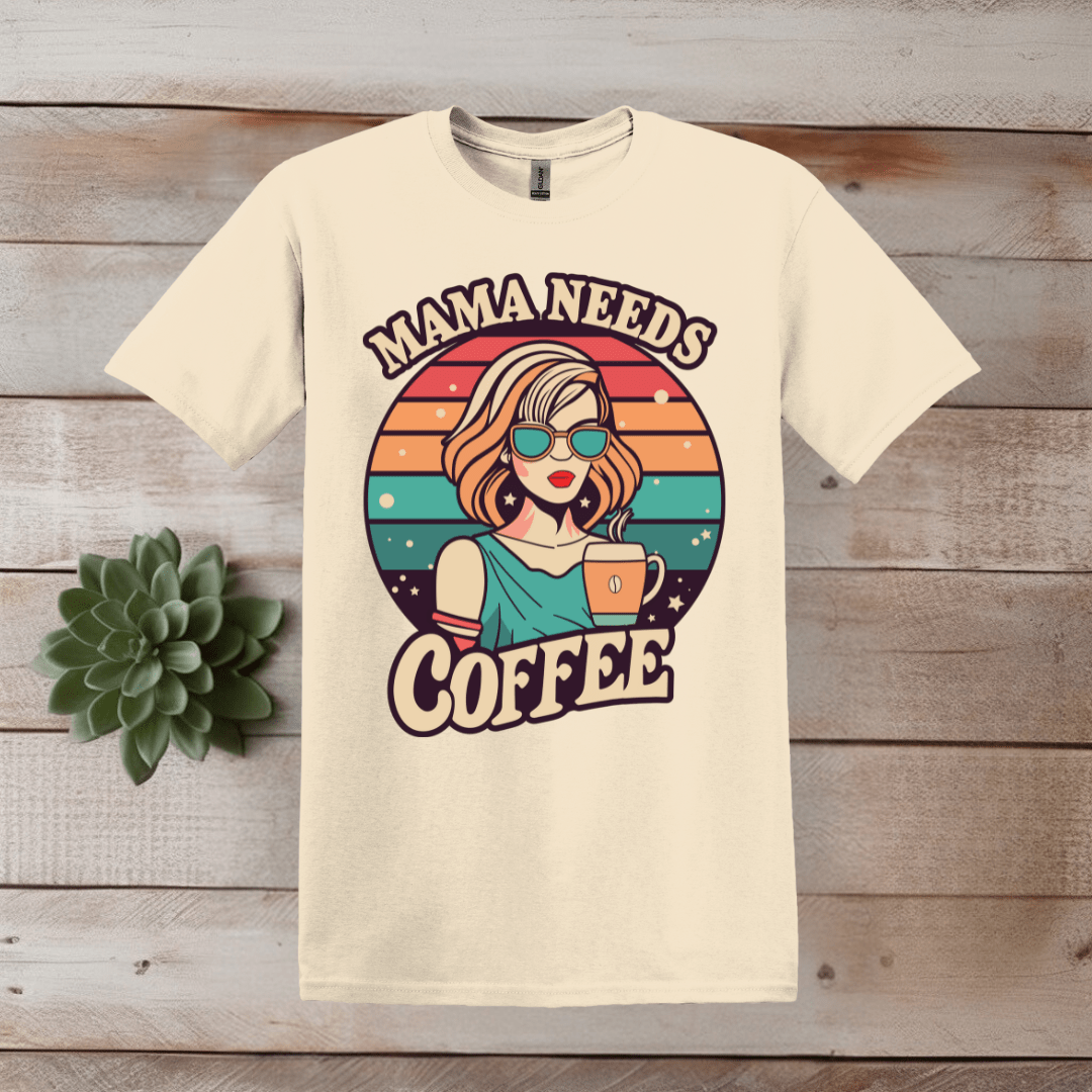 Printify T-Shirt S / Natural Mama Needs Coffee - Graphic T shirt