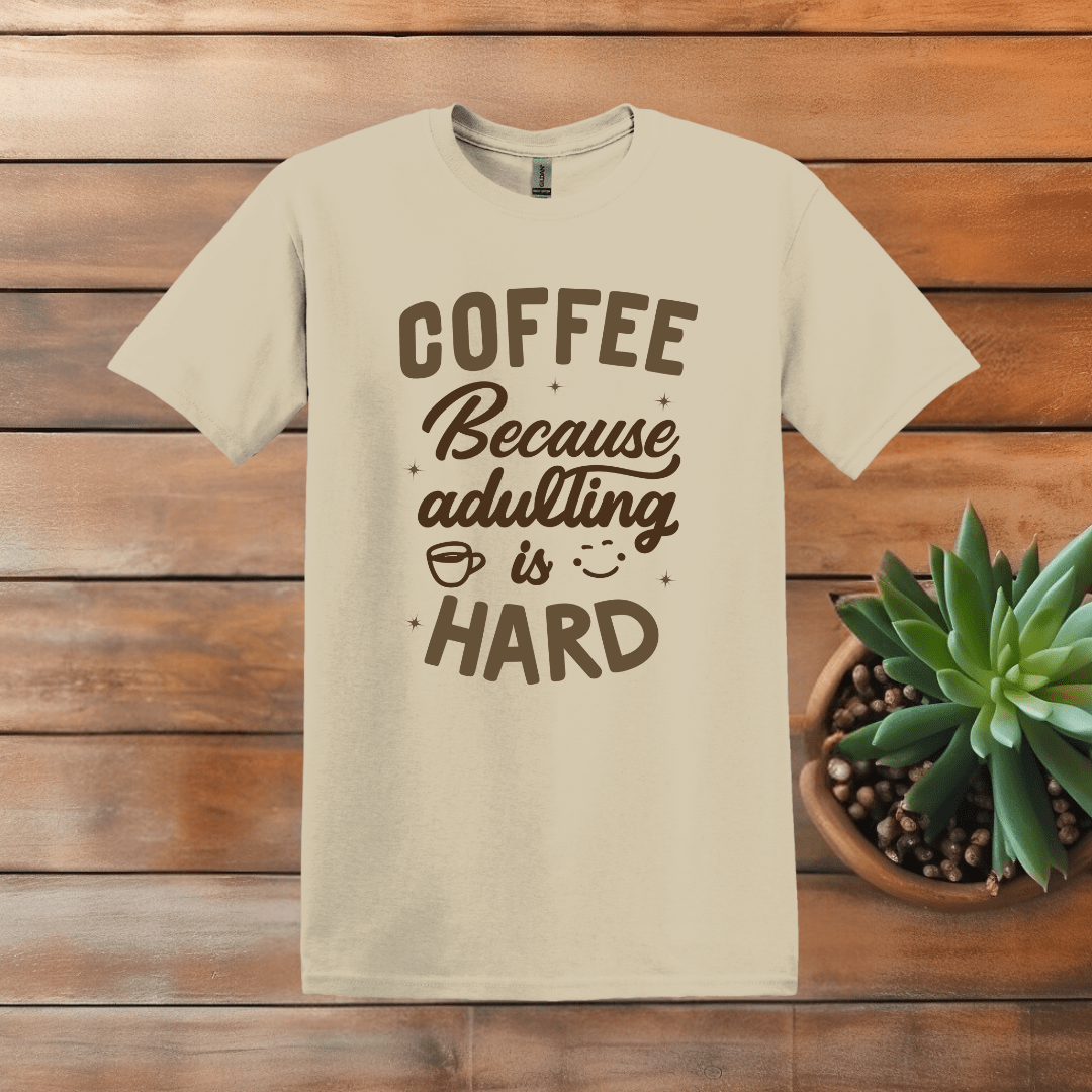 Printify T-Shirt S / Sand Adulting Is Hard Word Art T shirt