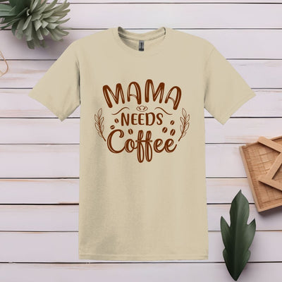 Printify T-Shirt S / Sand Mama Needs Coffee T shirt