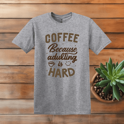 Printify T-Shirt S / Sport Grey Adulting Is Hard Word Art T shirt