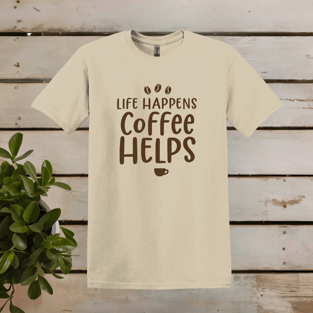 Printify T-Shirt Sand / S Life happens, Coffee Helps T Shirt