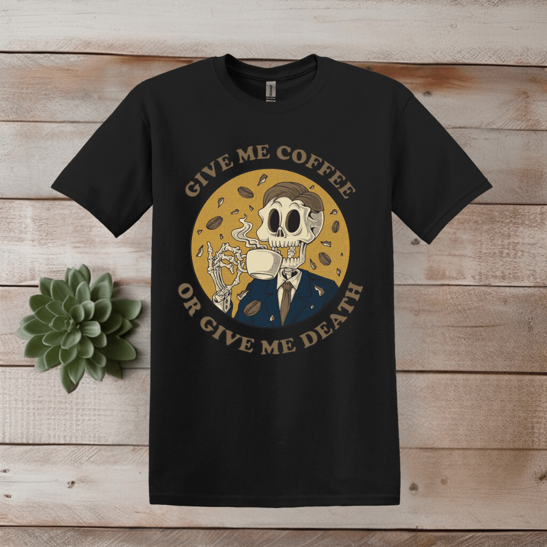 Printify T-Shirt XS / Black Give Me Coffee Skeleton T shirt