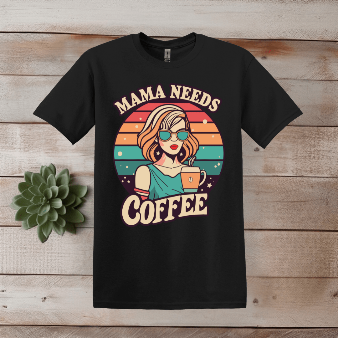 Printify T-Shirt XS / Black Mama Needs Coffee - Graphic T shirt