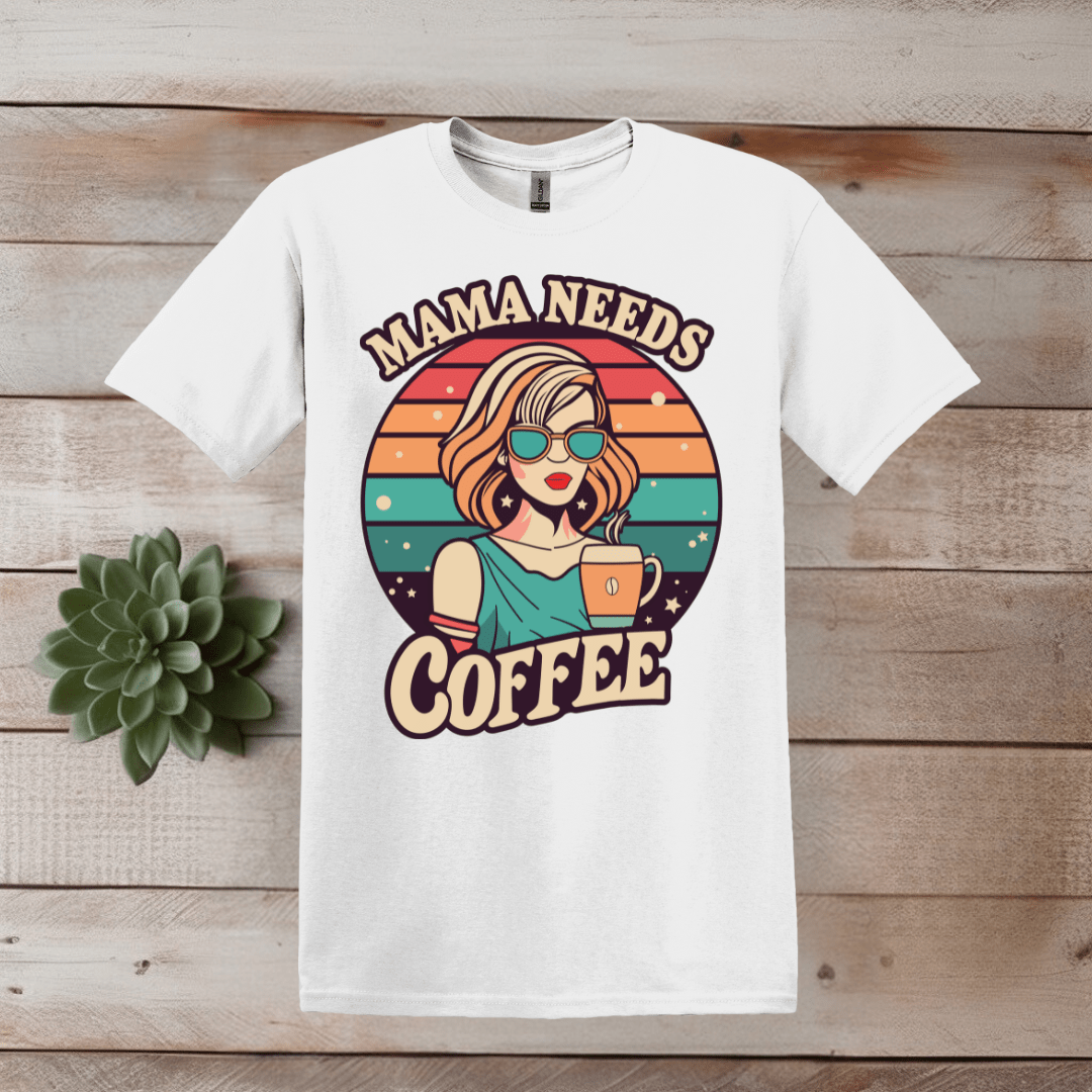 Printify T-Shirt XS / White Mama Needs Coffee - Graphic T shirt